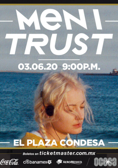 CANCELADO: Men I Trust en El Plaza Condesa