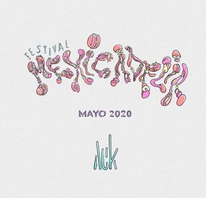 POSPUESTO: Mexicadelia 2020