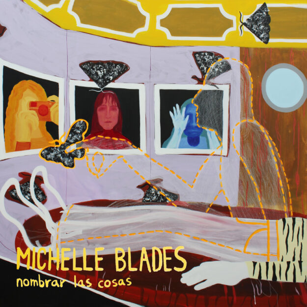 Michelle Blades — Nombrar las cosas