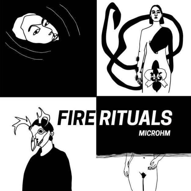 Microhm — Fire Rituals