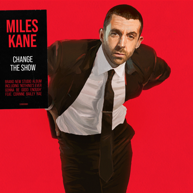 Miles Kane — Change the Show
