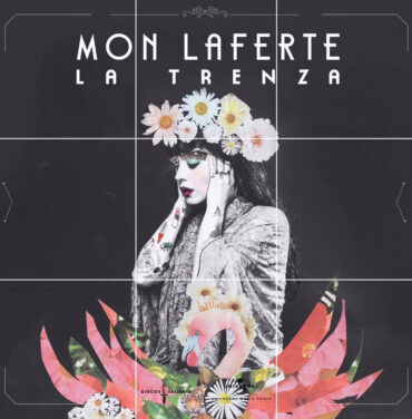 Mon Laferte — La Trenza