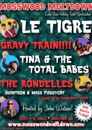 Le Tigre y Gravy Train!!! encabezarán Mosswood Meltdown 2023