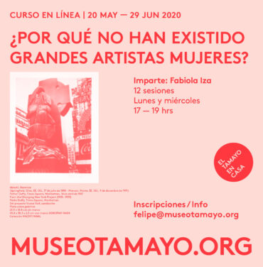 Conoce el curso de Museo Tamayo sobre la mujer en el arte