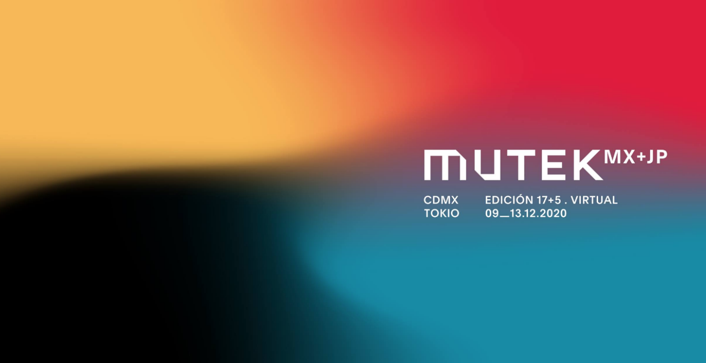 Mutek México celebrará su edición 17 en formato híbrido