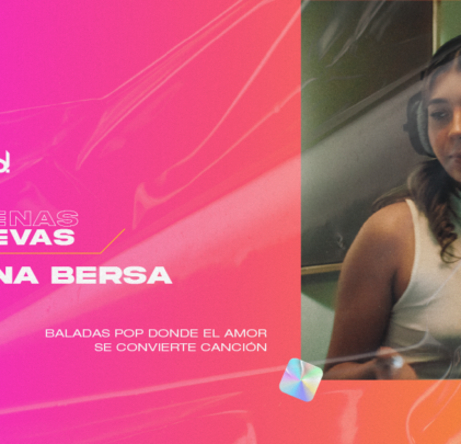 Nana Bersa: baladas pop donde el amor se convierte canción