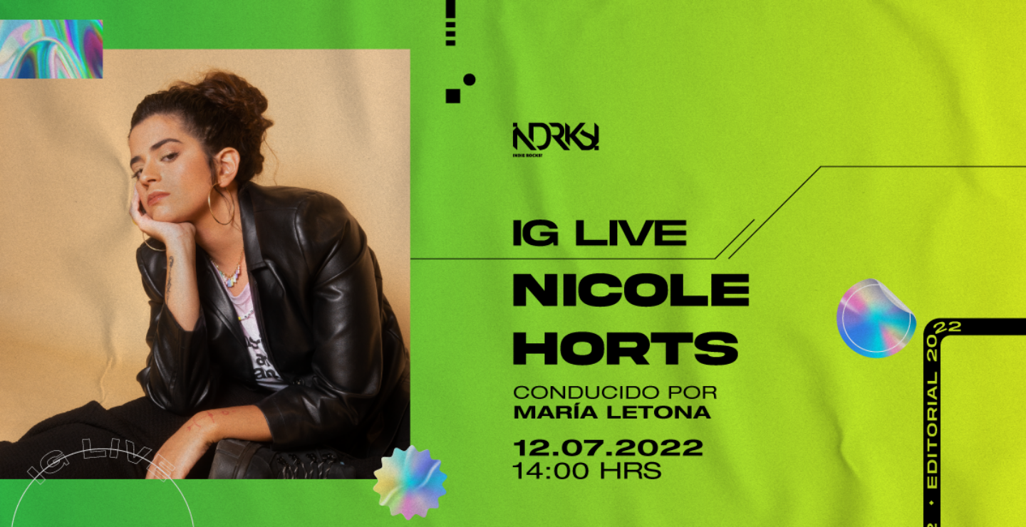 No te pierdas a Nicole Horts en el IG Live de Indie Rocks!