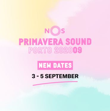 NOS Primavera Sound 2020 ya tiene nuevas fechas
