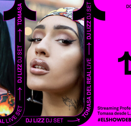 #ElShowDebeContinuar: Tomasa del Real + DJ LIZZ