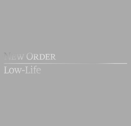 New Order anuncia box set de su álbum, 'Low-Life'