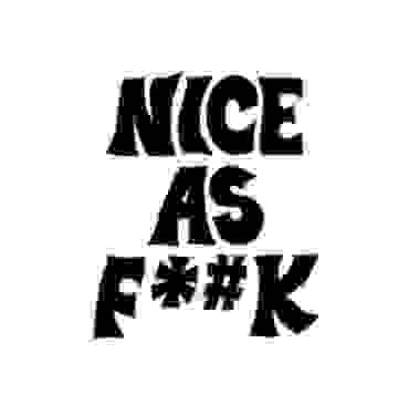 Nice as Fuck – Nice as Fuck