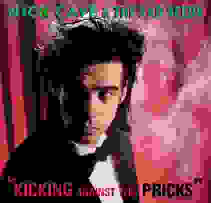 A 35 años del ‘Kicking Against The Pricks’ de Nick Cave & The Bad Seeds