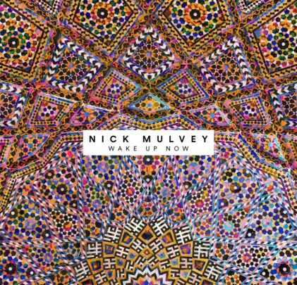 Nick Mulvey — Wake Up Now