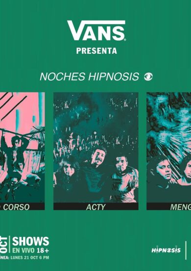 VANS PRESENTA: Noches Hipnosis con Torso Corso + ACTY + Mengers en House of Vans