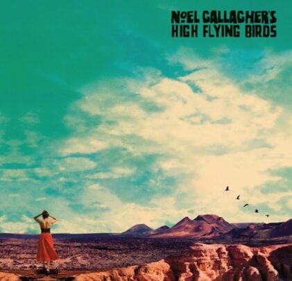 Noel Gallagher's High Flying Birds — Who Built the Moon?
