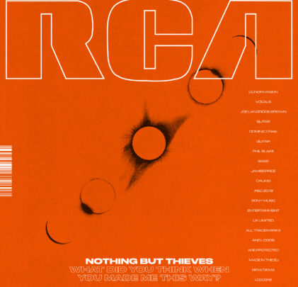 Nothing But Thieves — What Did You Think When You Made Me This Way?
