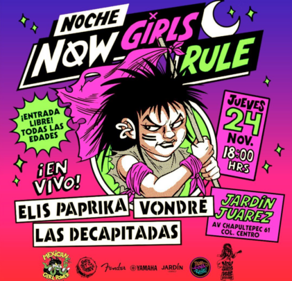 Una tarde donde Now Girls Rule hará vibrar el Jardín Juárez