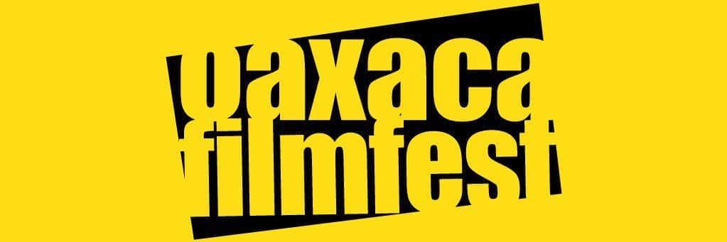 Oaxaca Film Fest celebrará su sexta edición