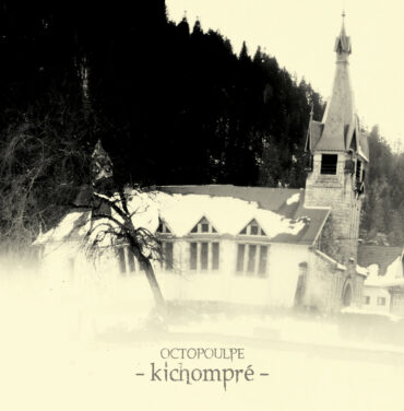 Octopoulpe — Kichompré