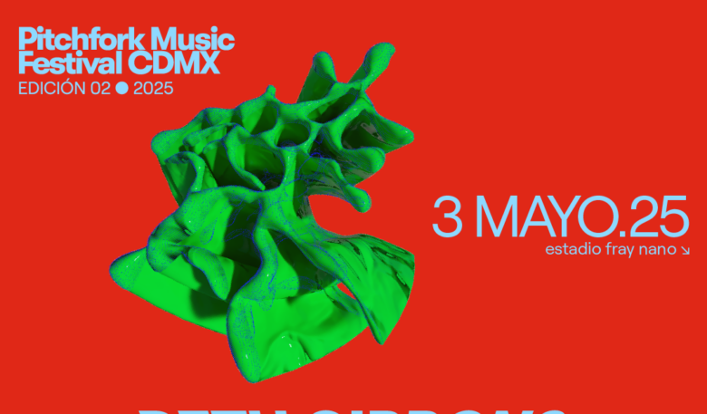 El Pitchfork Music Festival CDMX anuncia lineup final