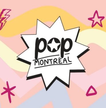 Pop Montreal Festival de pie y listo para septiembre