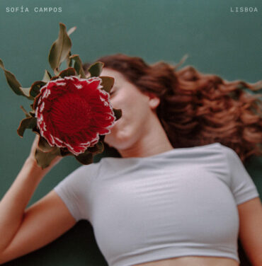 'Lisboa', el nuevo álbum de Sofía Campos