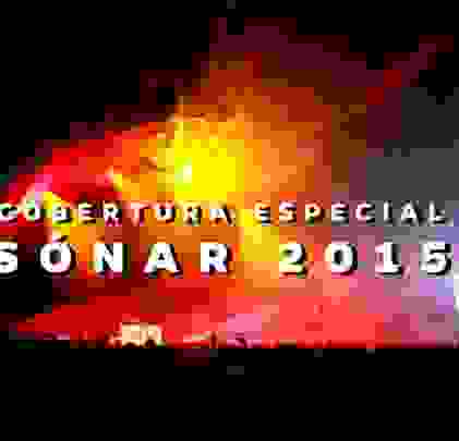 Sónar 2015 by Indie Rocks!
