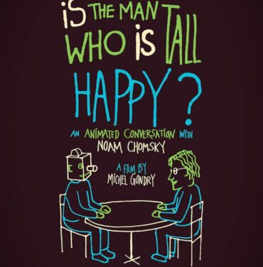 ¿Es feliz el hombre que es alto?: una conversación animada con Noam Chomsky en #Ambulante
