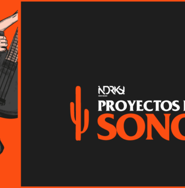 Proyectos de Sonora que debes conocer
