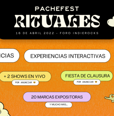 Pachefest: Rituales en el Foro Indie Rocks!