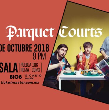 ¡Gana tu acceso al show de Parquet Courts en la CDMX!