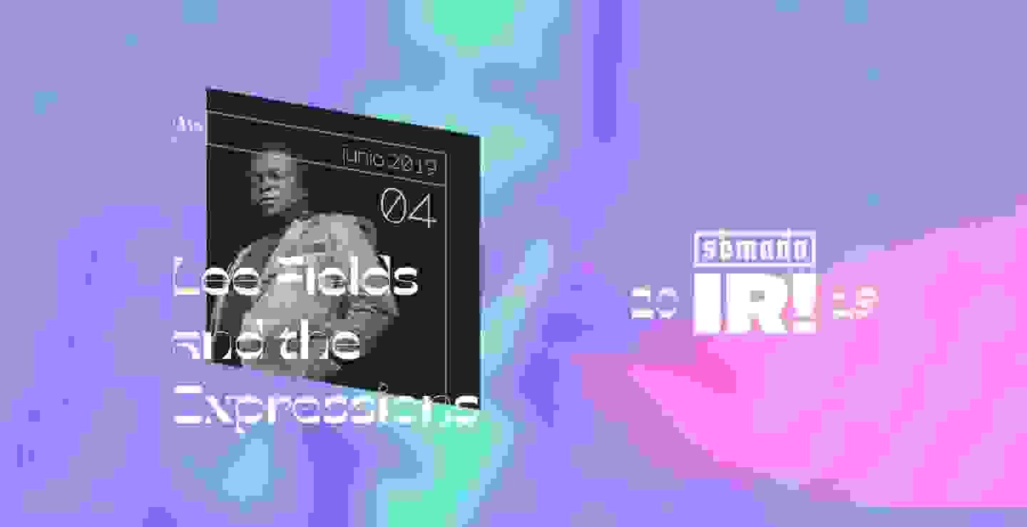 [Perfiles] Semana IR! 2019: Lee Fields & The Expressions