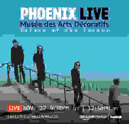 Mira aquí el streaming de Phoenix desde el Musée des Arts Décoratifs