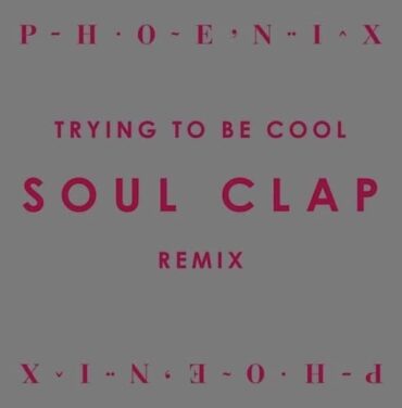 Soul Clap hace un remix de Phoenix