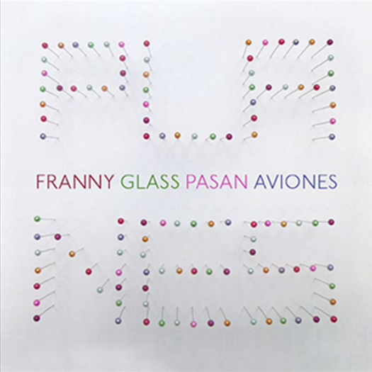 Franny Glass estrena tema