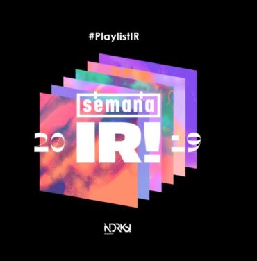 PLAYLIST: Semana IR! 2019