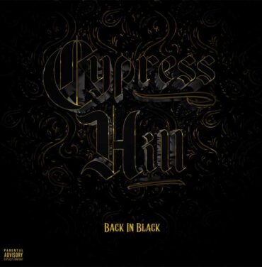Cypress Hill — Back in Black
