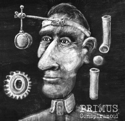 Primus — Conspiranoid