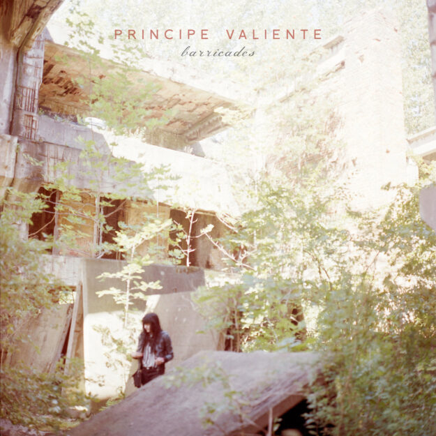 Principe Valiente — Barricades