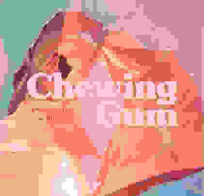 Promise And The Monster — Chewing Gum