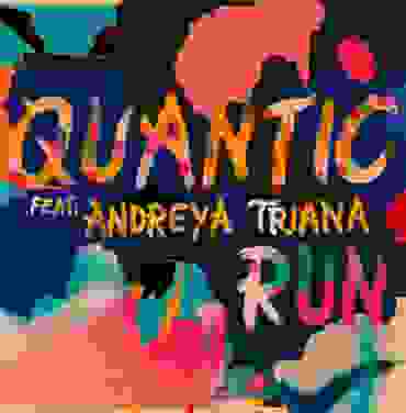 Quantic comparte “Run” feat. Andreya Triana