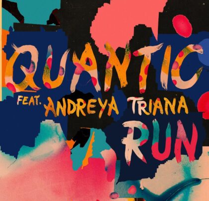Quantic comparte “Run” feat. Andreya Triana