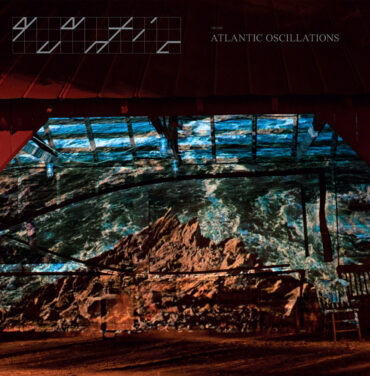 Quantic — Atlantic Oscillations