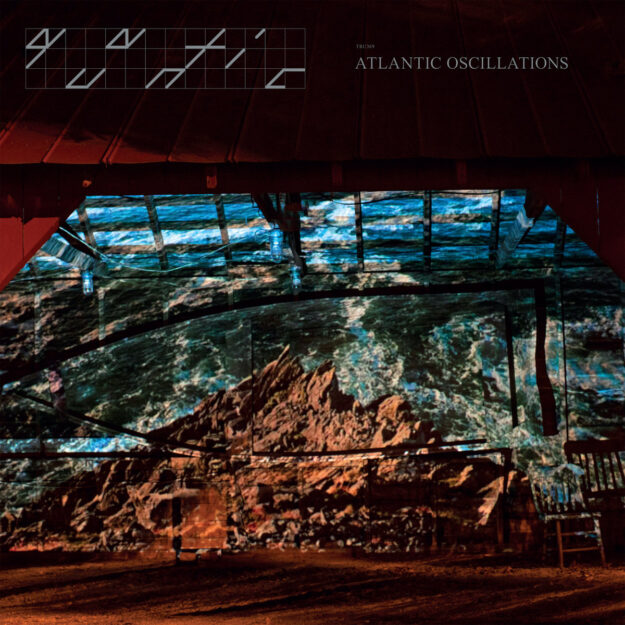 Quantic — Atlantic Oscillations