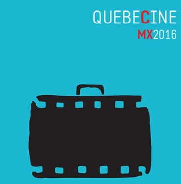 QUEBECINE MX 2016: Un festival que reúne lo mejor del cine hecho en Canadá