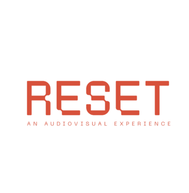 Conoce todo sobre el RESET: An Audiovisual Experience 