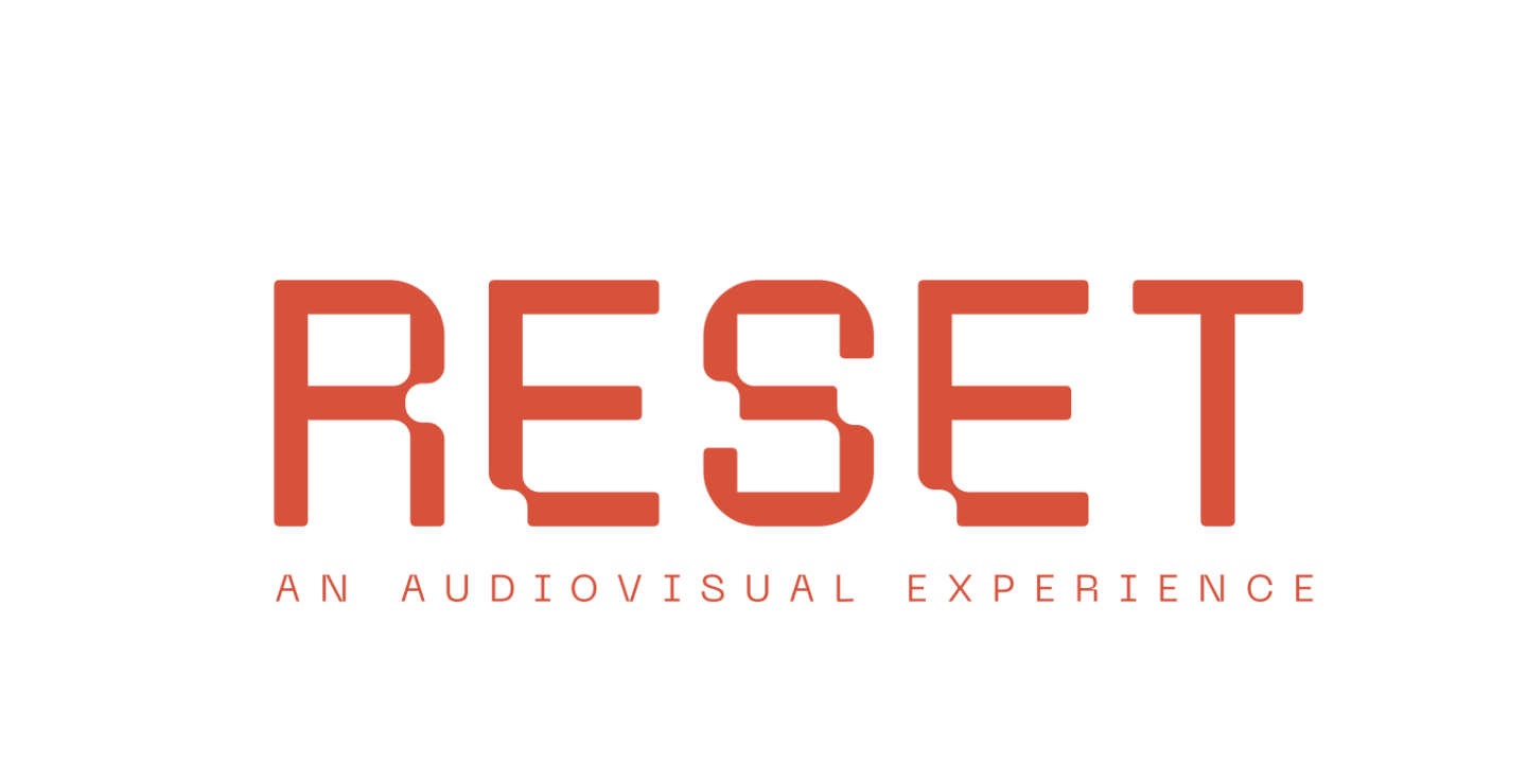 Conoce todo sobre el RESET: An Audiovisual Experience 