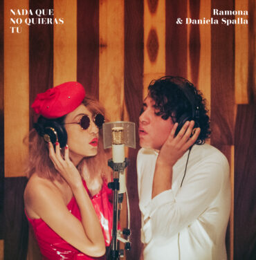Ramona se une a Daniela Spalla en “Nada Que No Quieras Tú”