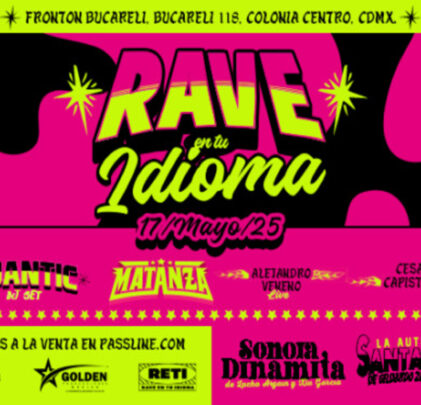 Rave En Tu Idioma 2025 te hará bailar sin parar en Frontón Bucareli