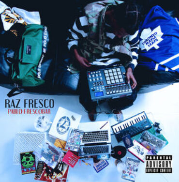 Raz Fresco - 'Pablo Frescobar'